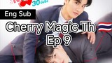 [Eng Sub] Cherry Magic Th Ep 9 (2023)