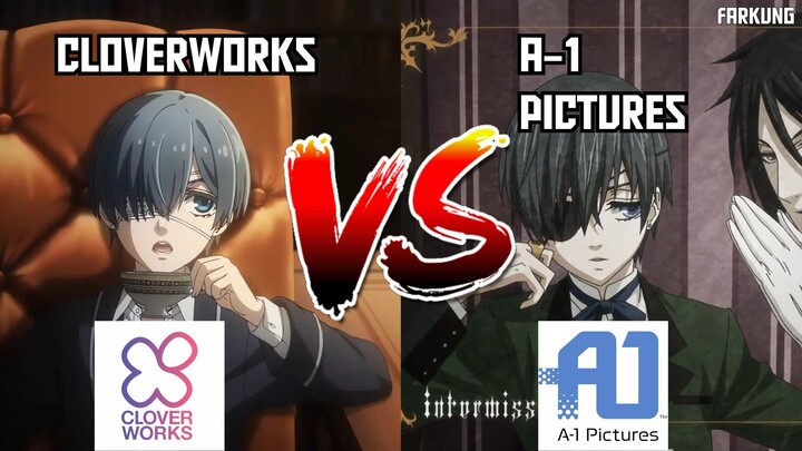 เปรียบเทียบ CloverWorks vs A-1 Pictures - Kuroshitsuji: Kishuku Gakkou-hen
