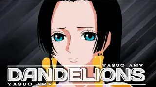 Boa Hancock Being In Love With Luffy😍💙 | [AMV] - Dandelions