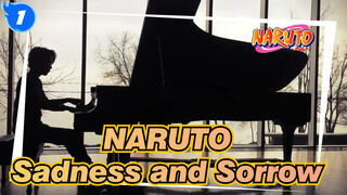 [NARUTO] Sadness and Sorrow(Piano Cover)_1