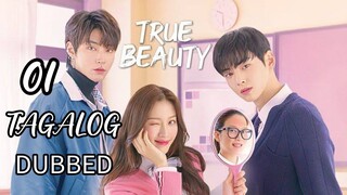 TRUE BEAUTY  (2020) EPISODE 01 TAGALOG DUBBED