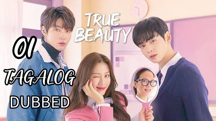 TRUE BEAUTY  (2020) EPISODE 01 TAGALOG DUBBED