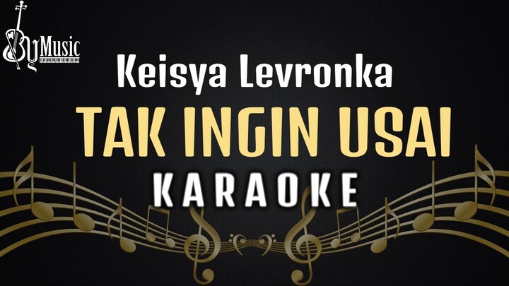 Keisya Levronka -  Tak Ingin Usai Karaoke