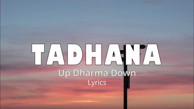 Tadhana(lyrics music)- Up Dharma Down