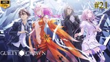 Guilty Crown - Episode 21 (Sub Indo)