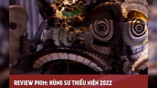 HÙNG SƯ THIẾU NIÊN 2022 - Tập 6