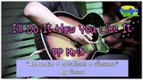 PP Krit - I'll Do It How You Like It  (Acoustic​ Karaoke+เนื้อเพลง​ By​ชัดเจน)