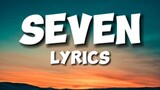 Seven -Audio Lyrics