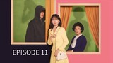 The Atypical Family Ep.11 (Eng Sub)