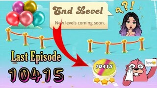 Candy crush saga last level 10415 | Candy crush last level | Candy crush saga last level