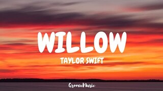 Taylor Swift - willow (Lyrics)