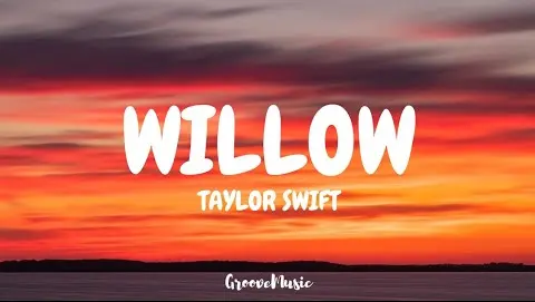 Taylor Swift - willow (Lyrics)