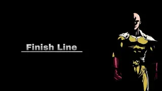 Finish Line (Skillet) - One Punch Man [AMV]