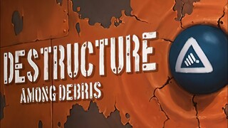 DESTRUCTURE: Among Debris | Demo (Playtest)  | GamePlay PC