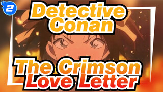 Detective Conan| The Crimson Love Letter (Epicness Scenes)_2