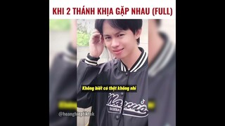 ￼khi hai thánh cà khịa cực gắt đụng nhau và cái kết