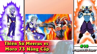 Tiến hóa sức mạnh Dragon Ball Moro【Phần 10】Thiên Sứ Meerus Vs Moro 73