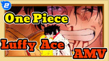 Luffy & Ace At Summit War Of Marineford | One Piece AMV_2