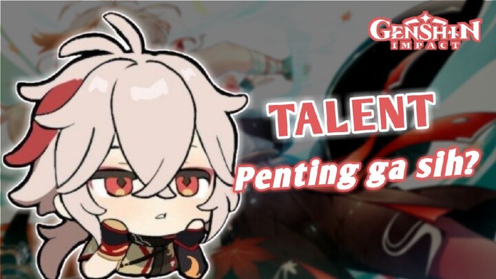 Tips Pemula Genshin Impact #8 : Talent tuh buat apa sih?