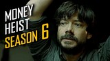 Everything We Know About Money Heist Season 6