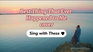 Best Thing That Ever Happened to Me - Gladys Knight | Cover | Lyrics