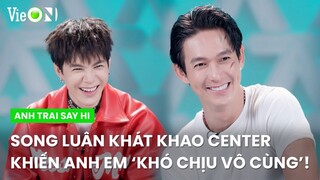 Song Luân khát khao center khiến anh em ‘khó chịu vô cùng’! | Anh Trai Say Hi