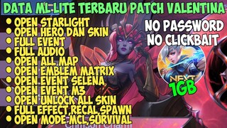 Ml Lite Full Event 1Gb Terbaru Patch Valentina M3 | Cara Atasi Lag Mobile Legends Bang Bang