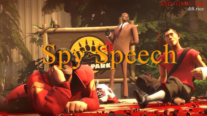 Spy Speech (4K UHD/ AMV-GMV Team Fortress 2)