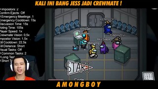 BANG JESS MAIN SEBAGAI CREWMATE