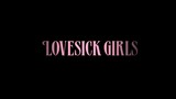 [MV] BLACKPINK - Lovesick Girls