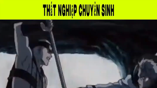 Thất Nghiệp Chuyển Sinh Phần 18 #animehaynhat