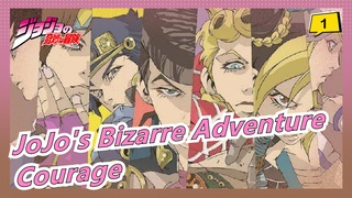 [JoJo's Bizarre Adventure/Epic/Mashup] Courage Is a Marvel of Humanity!_1