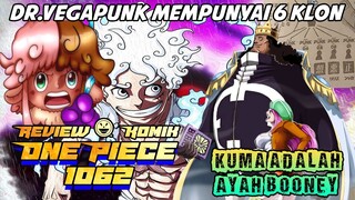 REVIEW KOMIK OP 1062 - ILMUAN JENIUS DR.VEGAPUNK PUNYA 6 KLON!!! | LUFFY MARAH MEMAKAI GEAR 5?!!