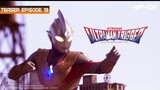 Ultraman Trigger RTV : Teaser Episode 19