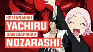 KEBENARAN DIBALIK BANKAI KENPACHI ZARAKI DAN SOSOK NOZARASHI