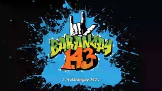 BARANGAY 143 ANG LIGA NG BUHAY EPISODE 12