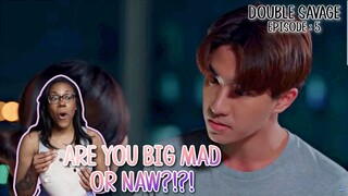 สองเดือดเลือดเดียวกัน DOUBLE SAVAGE | EPISODE : 5 | REACTION