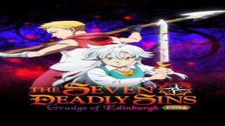 The Seven Deadly Sins- Grudge of Edinburgh Part 2 - link for the movie in description