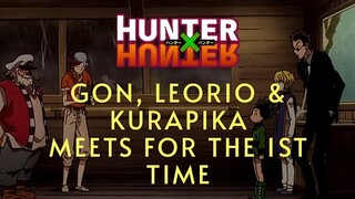 Hunter X Hunter | Gon meets Kurapika and Leorio for the first time