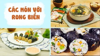 Cơm Nhà Ngon Như Ngoài Hàng Với Các Món RONG BIỂN