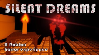 Roblox SILENT DREAMS - Horror experience