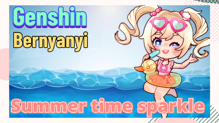 [Genshin, Bernyanyi]"Summer time sparkle"