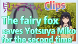 [Mieruko-chan]  Clips | The fairy fox saves Yotsuya Miko for the second time