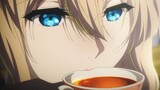 [AMV]ดื่มชาอย่างสง่างาม|ไวโอเล็ต เอเวอร์การ์เดน: เดอะ มูฟวี่>