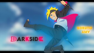 Boruto「AMV」- Darkside | HD