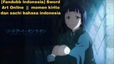 [Fandubb Indonesia] Sword art Online || momen kirito dan sachi bahasa Indonesia