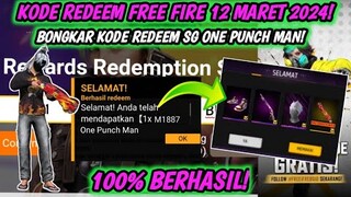 KODE REDEEM FREE FIRE TERBARU 12 MARET 2024 HARI INI | KODE REDEEM FF TERBARU 12 MARET 2024