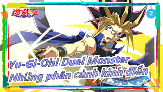 [Yu-Gi-Oh! Duel Monster] Những phân cảnh kinh điển - Cùng nhìn lại tuổi thơ_2