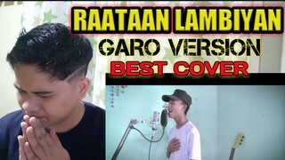 RAATAAN LAMBIYAN | GARO COVER | @Benjaminz Napak | CHEBIA SANGMA | FILIPINO REACTION @Asees Kaur