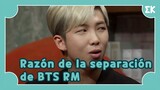 [#ProblematicMen] Razón de la separación de #BTS #RM | #EntretenimientoKoreano